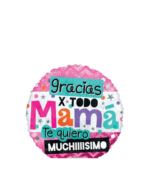 GLOBO 18¨ DIA DE LAS MADRES GRACIAS POR TODO