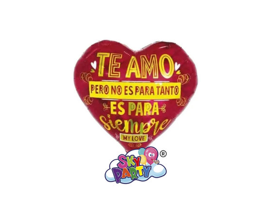 GLOBO FOIL 18" TE AMO PARA SIEMPRE